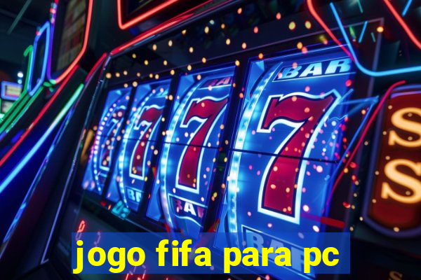 jogo fifa para pc